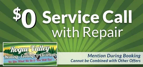 $0 Service Call with Repair - Rogue Valley